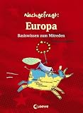 Nachgefragt: Europa: Basiswissen zum Mitreden