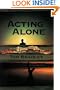 Acting Alone