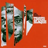 The Many Facets of Travis Blaque