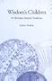 Wisdom's Children: A Christian Esoteric Tradition (Suny Series in Western Esoteric Traditions)