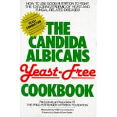 The Candida Albicans Yeast-Free Cookbook (Keats Good Health Guides)