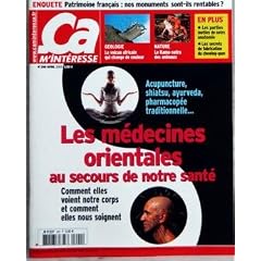 CA M'INTERESSE N? 290 du 01-04-2005 ENQUETE +? PATRIMOINE FRANCAIS +? NOS MONUMENTS SONT-ILS RENTABLES +? GEOLOGIE +? LE VOLCAN AFRICAIN QUI CHANGE DE COULEUR +? NATURE +? LE KAMA-SUTRA DES ANIMAUX +? EN PLUS +? LES PARTIES INUTILES DE NOTRE ANATOMIE +? LES SECRETS DE FABRICATION DU CHEWING-GUM +? ACUPUNCTURE SHIATSU AYURVEDA PHARMACOPEE TRADITIONNELLE +? LES MEDECINES ORIENTALES AU SECOURS DE NOTRE SANTE +? COMMENT ELLES VOIENT NOTRE CORPS ET COMMENT ELLES NOUS SOIGNEN