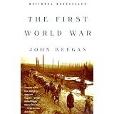 The First World War by John Keegan