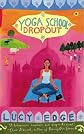 Yoga School Dropout