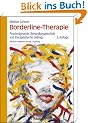 Borderline-Therapie: Psychodynamik, Behandlungstechnik und therapeutische Settings