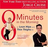 8 Minutes in the Morning to Lean Hips and Thin Thighs Kit