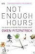 Not Enough Hours