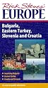 Rick Steves' Europe: Bulgaria, Eastern Turkey, Slovenia, and Croatia [VHS]