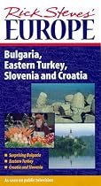 Rick Steves' Europe: Bulgaria, Eastern Turkey, Slovenia, and Croatia [VHS]
