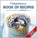 Weight Watchers Book of Recipes: More Than 150 Recipes Updated with ProPoints Values
