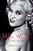 Mae West: It Ain't No Sin by Simon Louvish