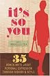 It's So You: 35 Women Write About Personal Expression Through Fashion and Style