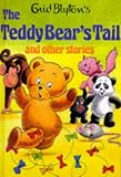  : The Teddy Bear's Tail and Other Stories (Enid Blyton's Popular Rewards Series II)