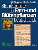 Standardliste der Farn- und Bl�tenpflanzen Deutschlands - Rolf Wisskirchen