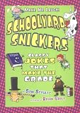 Product details for Schoolyard Snickers: Classy Jokes That Make the Grade (Make Me Laugh)