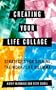 Creating Your Life Collage: Strategies for Solving the Work/Life Dilemma