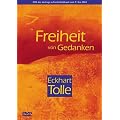 Eckhart Tolle - Freiheit von Gedanken