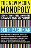 The New Media Monopoly