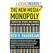 The New Media Monopoly