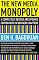 The New Media Monopoly