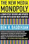 The New Media Monopoly The New Media Monopoly