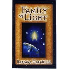 The Family of Light: Pleiadian Tales and Lessons in Living