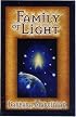 Family of Light: Pleiadian Tales and Lessons in Living