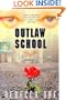 Outlaw School