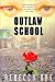 Books : Outlaw School