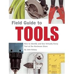 Field Guide to Tools (Field Guide)