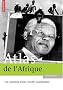 Atlas de l'Afrique : Un continent jeune, r�volt�, marginalis�