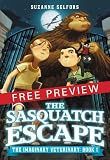 The Sasquatch Escape (The Imaginary Veterinary)