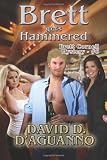 Brett Gets Hammered: Brett Cornell Mystery - #6 (Volume 6)