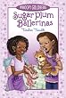 Sugar Plum Ballerinas #2: Toeshoe Trouble