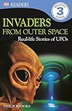 Invaders from outer space : real-life stories of UFOs