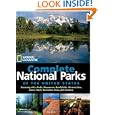 National Geographic Complete National Parks of the United States by Mel White