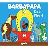 Barbapapa. Das Pferd