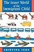 The Inner World of the Immigrant Child
