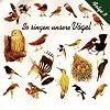 So Singen Unsere V�gel 3