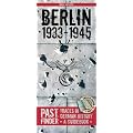 Past Finder - Berlin 1933-1945: Traces of German History - A Guidebook (Pastfinder)