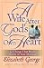 A Wife After God