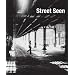 Street Seen: The Psychological Gesture in American Photography, 1940-1959