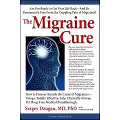 The Migraine Cure: How to Forever Banish the Curse of Migraines (Lynn Sonberg Books) (Paperback)