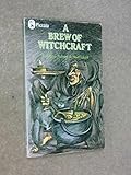 A brew of witchcraft