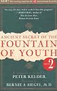 Ancient Secret of the Fountain of Youth: Book 2