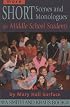 More Short Scenes and Monologues for Middle School Students: Inspired by Literature, Social Studies, and Real Life (Young Actor Series) (Young Actor Series) (Young Actor Series)