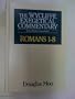 Romans 1-8 (Wycliffe Exegetical Commentary) (Vol 1)