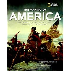 The Making of America: The History of the United States from 1492 to the Present