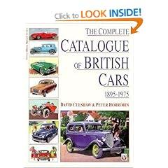 The Complete Catalogue of British Cars, 1895-1975 (Veloce classic reprint series)