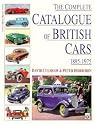 The Complete Catalogue of British Cars, 1895-1975 (Veloce classic reprint series)